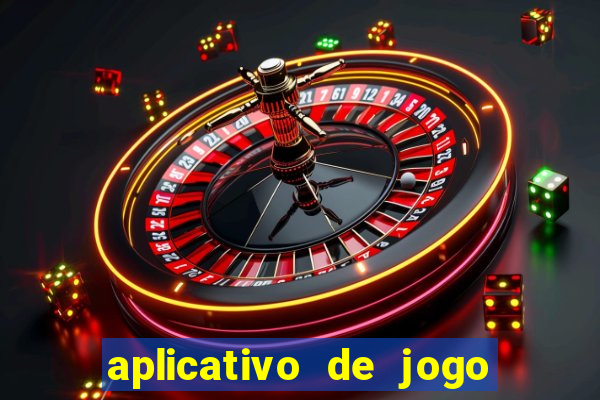 aplicativo de jogo que da bonus no cadastro